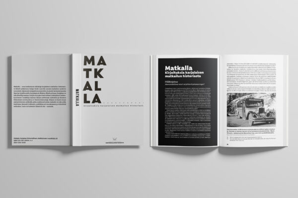 Matkalla, kirjoituksia karjalaisen matkailun historiasta